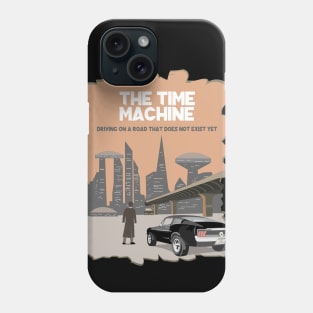 The time machine Phone Case