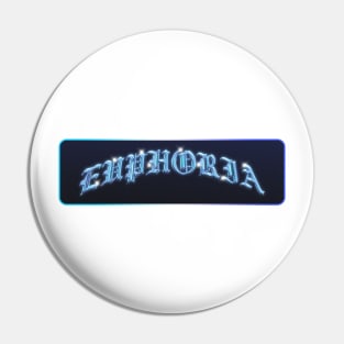 euphoria Pin