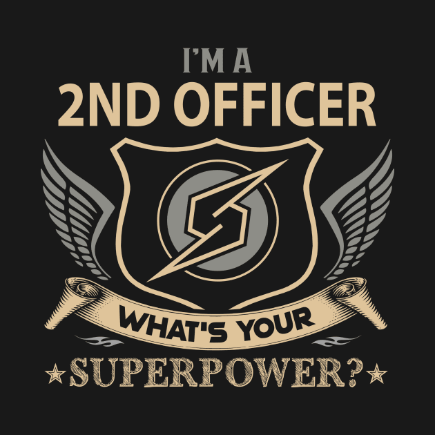 2Nd Officer T Shirt - Superpower Gift Item Tee by Cosimiaart