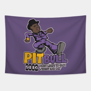 Pit Bull Playa Haters' Ball Pimp Walk Tapestry