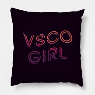 Vsco girl quotes lettering Pillow