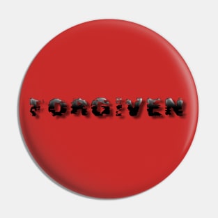 Forgiven - Luke 6:37, Ephesians 4:32 - Christian Pin