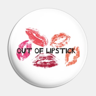 Out Of Lipstick With Lips Graphic illustration Pin