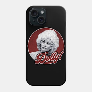 Dolly Parton Phone Case