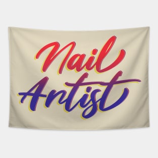 Nail artist quote beauty Tapestry