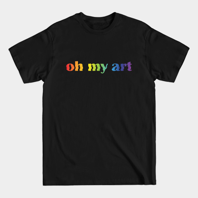 Discover Art - Arts - T-Shirt