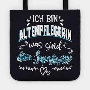 Altenpflegerin Superkräfte lustiger Spruch Tote