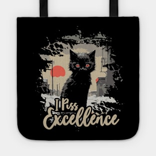 I Piss Excellence Tote