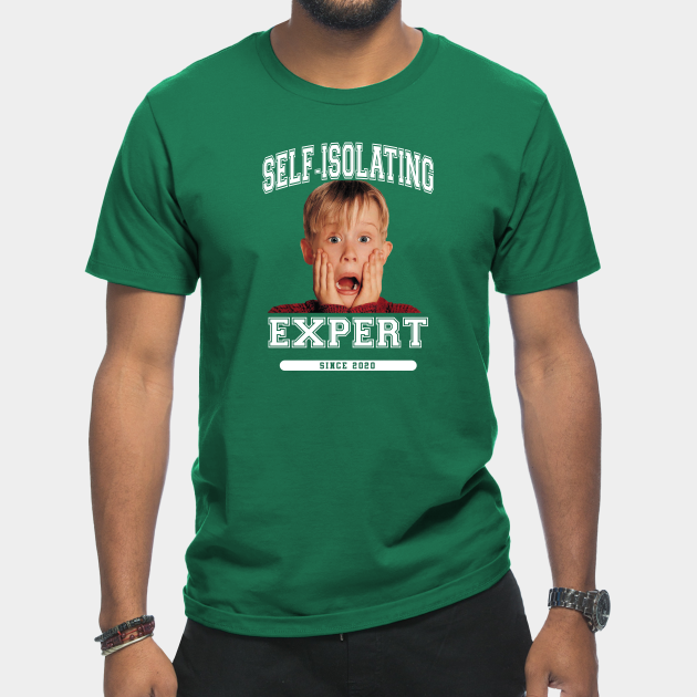 Discover Kevin McCallister Self Isolating Expert Home Alone - Home Alone - T-Shirt