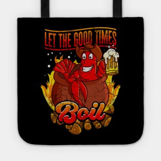 Crawfish Let The Good Time Boil Tote