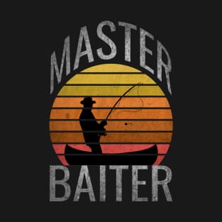 Master Baiter Funny Fisherman Papa T-Shirt