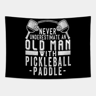 Never Underestimate An Old Man With a Pickleball Paddle Tapestry