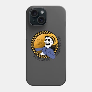 Get in losers we're saving Halloweentown Phone Case