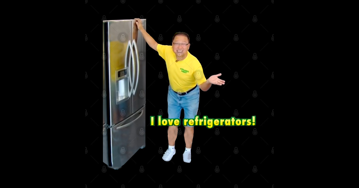 I love refrigerators Meme I Love Refrigerators TShirt TeePublic