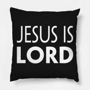 JESUS IS LORD Pillow