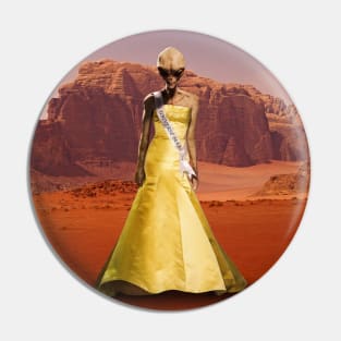 Miss Universe from Mars Pin