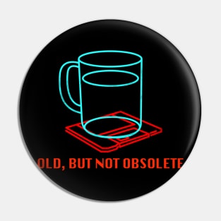 Old but not obsolete Pin