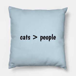 cats > people Pillow