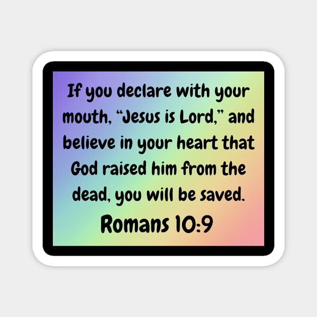 Bible Verse Romans 10:9 Magnet by Prayingwarrior