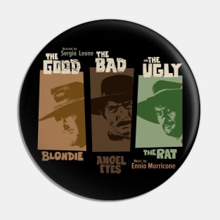 The good, the bad and the ugly - Spaghetti Western by Sergio Leone Pin