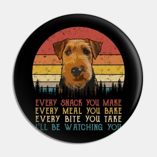 Vintage Every Snack You Make Every Meal You Bake Welsh Terrier Pin