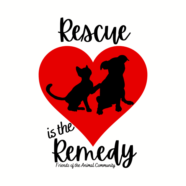 Rescue is the Remedy by Friends of the Animal Community
