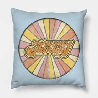 all you need is therapy Pillow