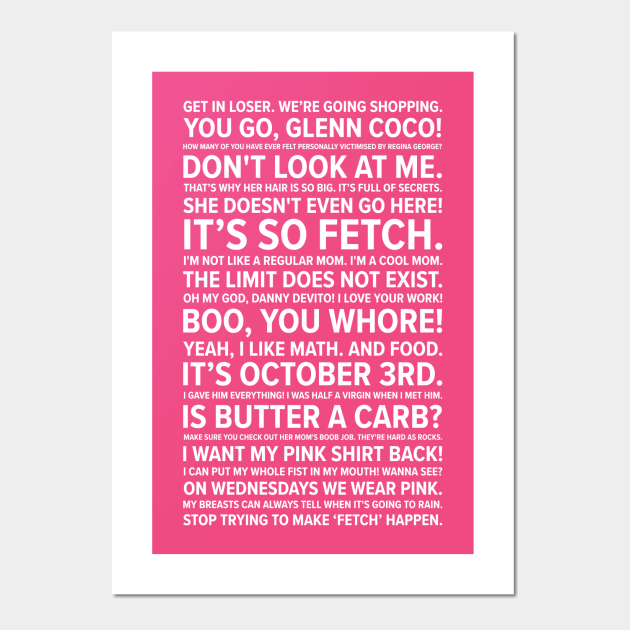 Mean Girls Quotes Mean Girls Quotes Posters And Art Prints Teepublic
