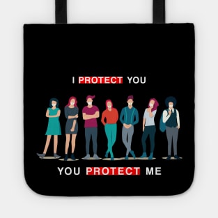 I Protect You, You Protect Me Tote