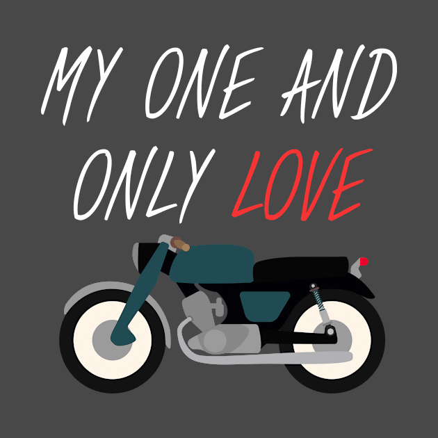 Motorbike - One and big love by maxcode