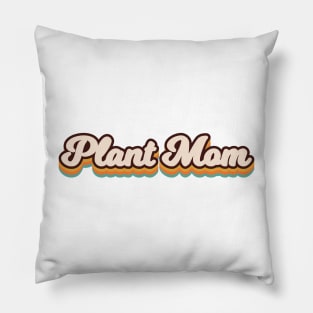 Plant Mom Retro Pillow