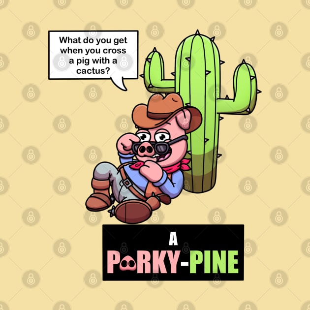 What Do You Get When You Cross A Pig With A Cactus? by TheMaskedTooner