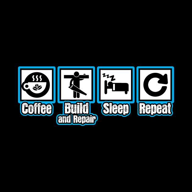 Coffee Carpenter Sleep Repeat by ThyShirtProject - Affiliate