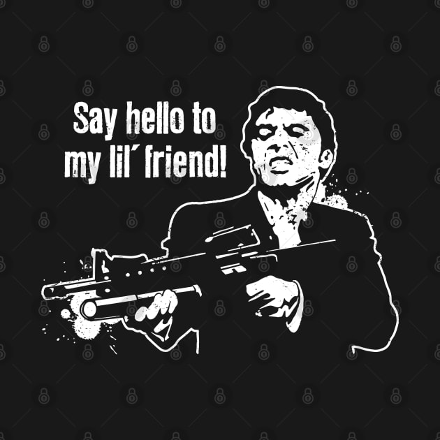 Scarface "Say Hello To My Little Friend" by CultureClashClothing