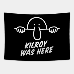 Kilroy Was Here Tapestry