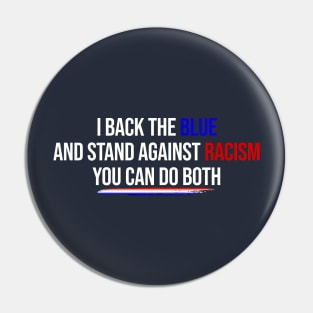 Back The Blue Stand Against Racism Pin