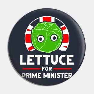 Lettuce For Prime Minister Liz Truss Pin