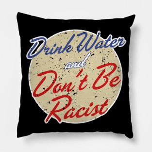 AOC Drink Water And Don’t Be A Racist Pillow