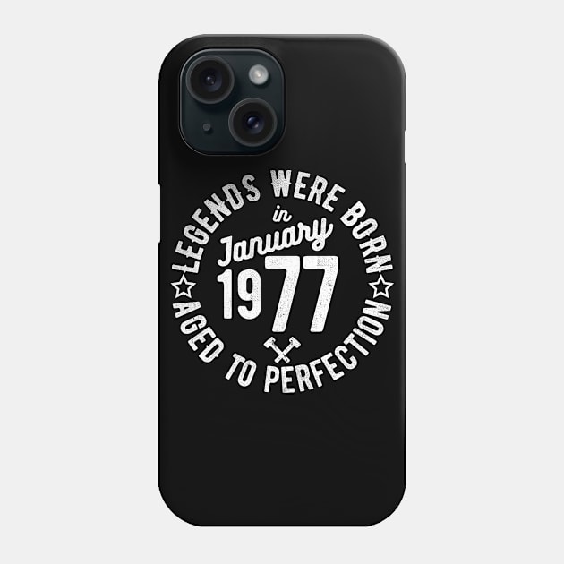 Legends Were Born in January 1977 Phone Case by cowyark rubbark