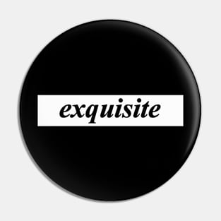 exquisite Pin