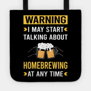 Warning Homebrewing Homebrew Homebrewer Beer Home Brew Brewing Brewer Tote