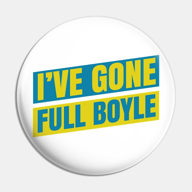 Full Boyle Pin by snitts