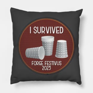 I Survived Forge Festivus 2023 Pillow