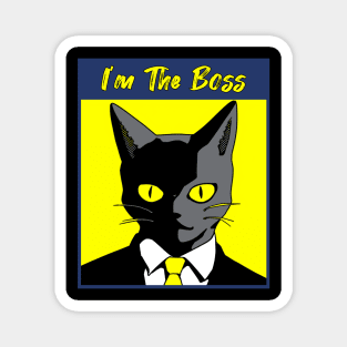 Cat I'm the boss Magnet