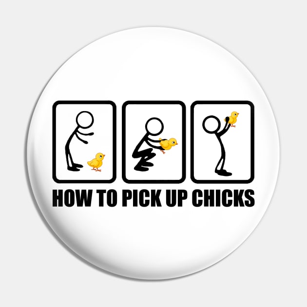 How to pick up chicks Pin by MommyTee