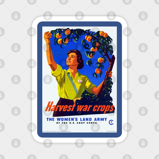 Restored Vintage Women's Land Army War Crops Print Magnet by vintageposterco