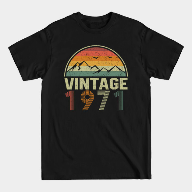 Discover Classic Vintage 1971 Birthday Gift Idea - 1971 - T-Shirt