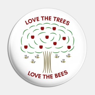 Love the Trees, Love the Bees Pin