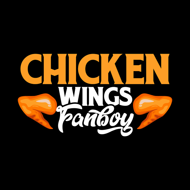 Chicken Wings Fanboy by LetsBeginDesigns