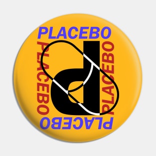 PLACEBO Pin